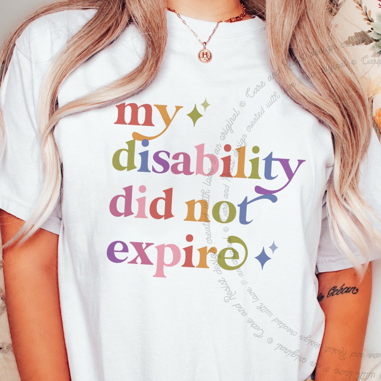 My Disability Did not Expire Care & Resist rainbow Comfort Colors tee, White
