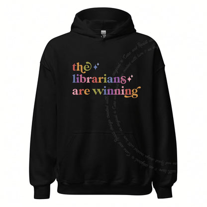 The Librarians are Winning Care & Resist Gildan hoodie in Black