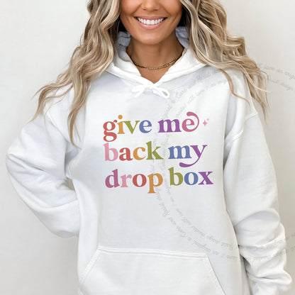 Give Me Back My Drop Box Care & Resist Gildan hoodie in White