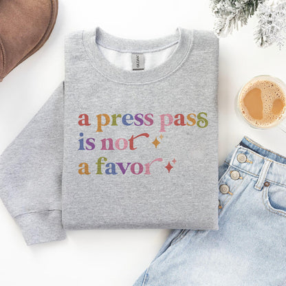 A Press Pass is not a Favor Care & Resist Gildan crewneck sweatshirt in Sport Grey