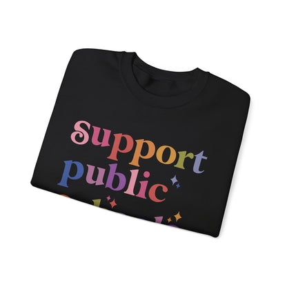 Support Public Schools Sweatshirt
