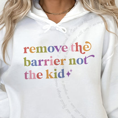 Remove the Barrier not the Kid Care & Resist Gildan hoodie in White
