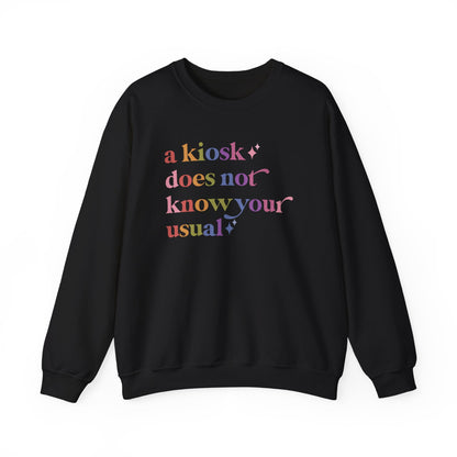 A Kiosk Does not Know Your Usual Sweatshirt