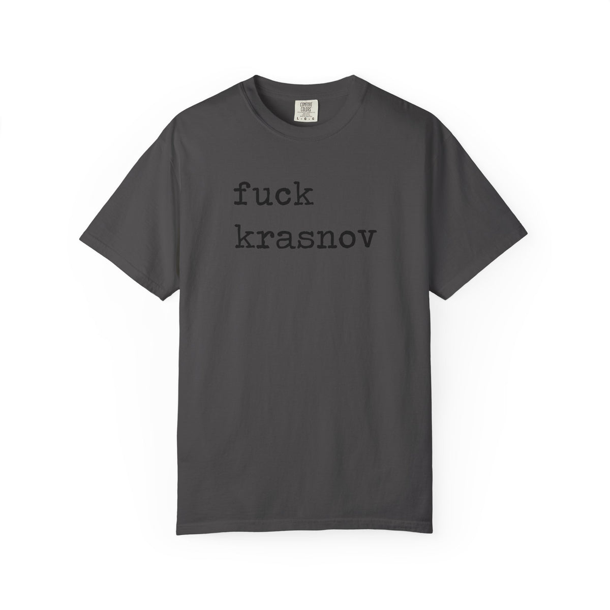 Fuck Krasnov Comfort Colors Unisex T-Shirt