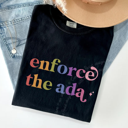Enforce the Ada Care & Resist rainbow Comfort Colors tee, Black