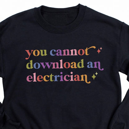 You Cannot Download an Electrician Care & Resist Gildan crewneck sweatshirt in Black