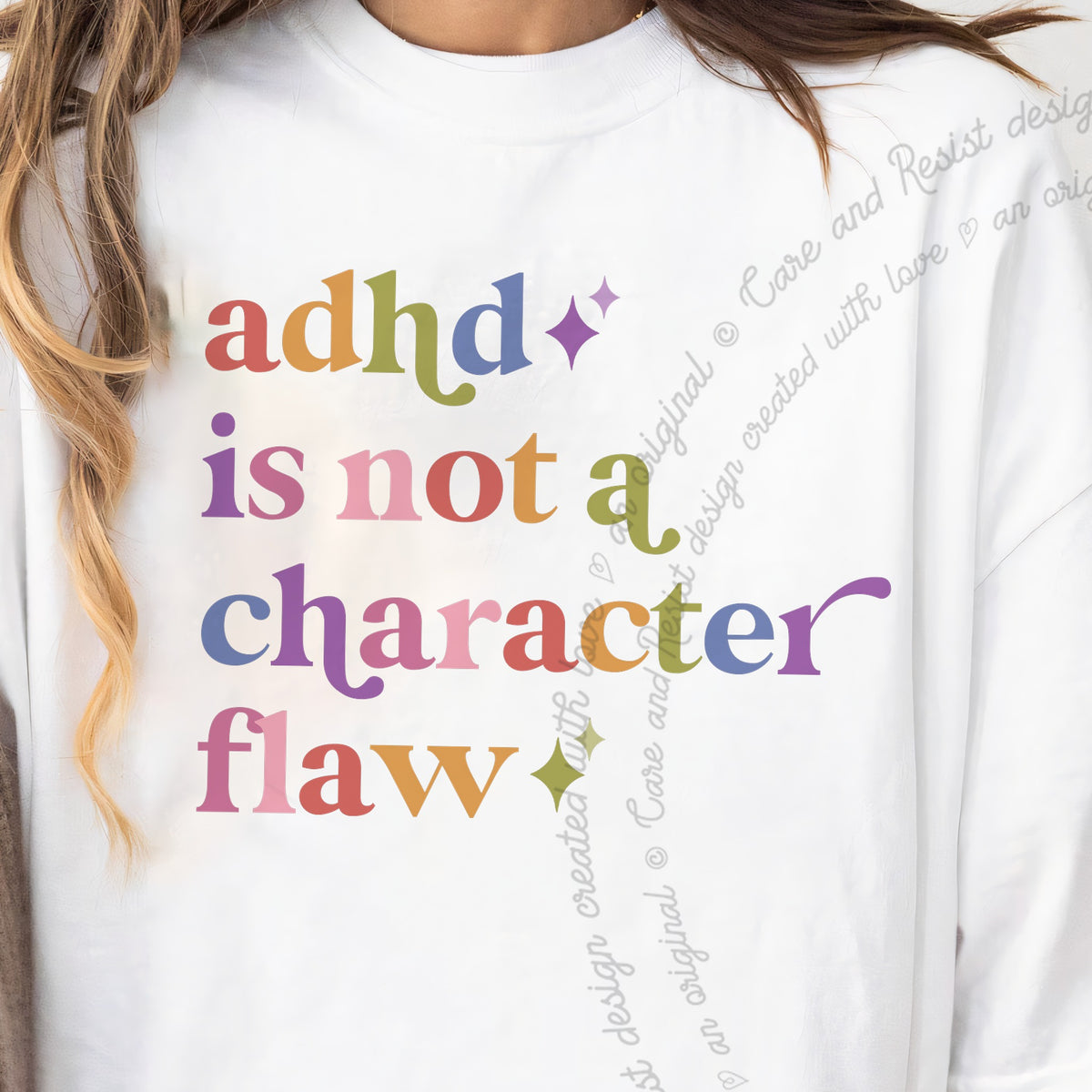 Adhd is not a Character Flaw Care & Resist progressive t-shirt in White