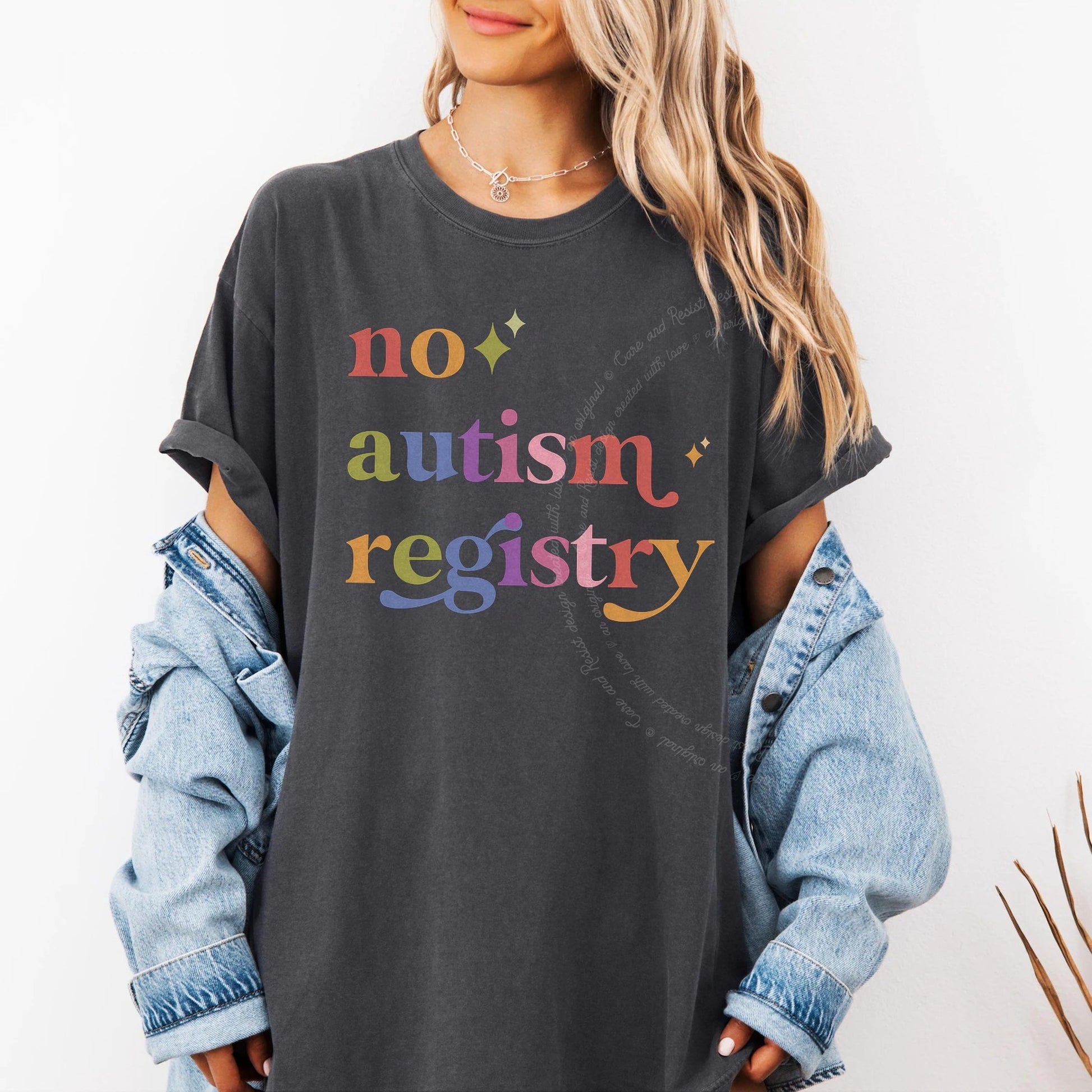 No Autism Registry Care & Resist rainbow tee