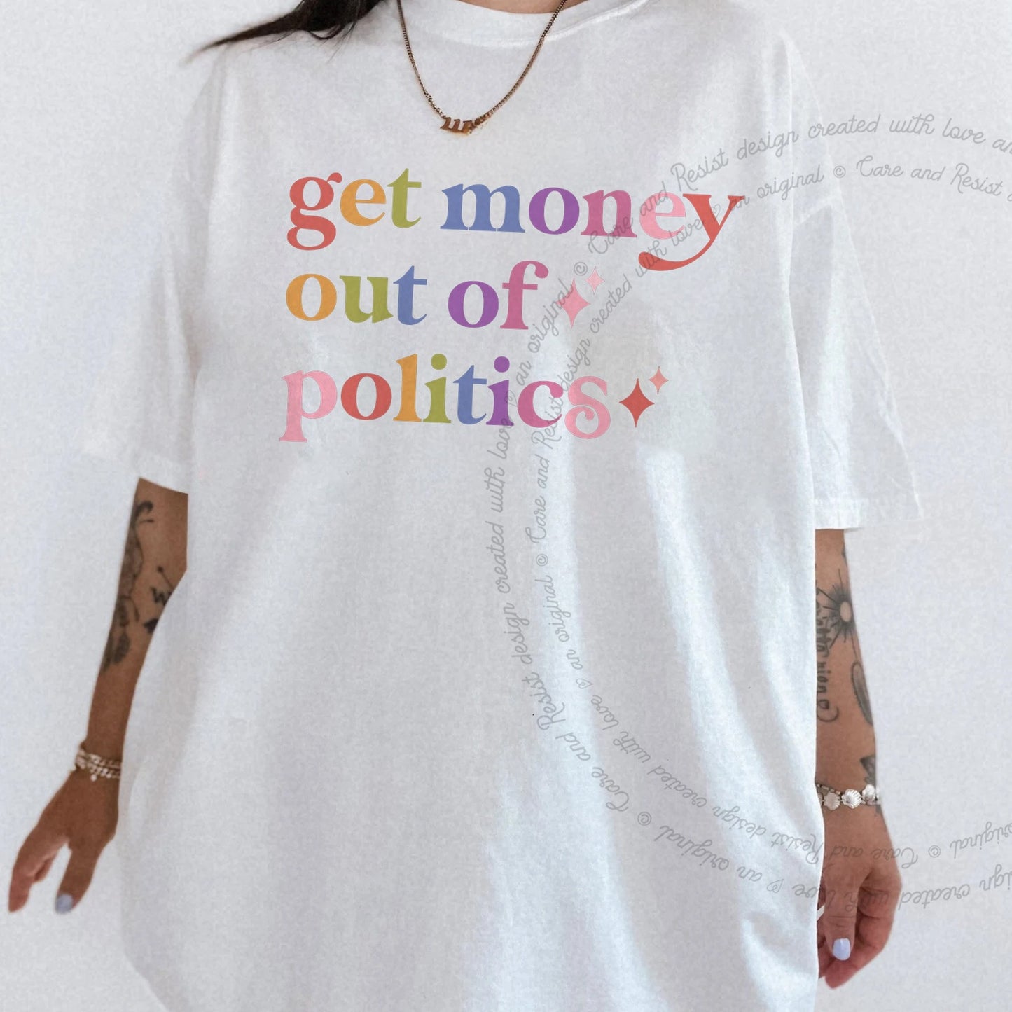 Get Money Out of Politics Care & Resist rainbow Comfort Colors tee, White