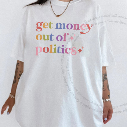 Get Money Out of Politics Care & Resist rainbow Comfort Colors tee, White