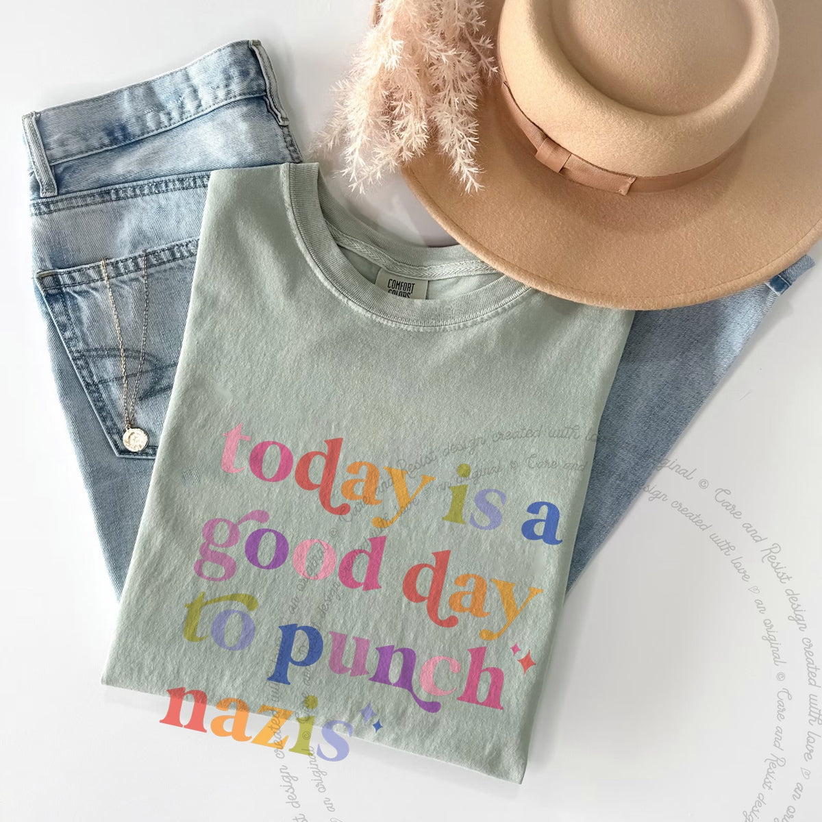 Today Is a Good Day to Punch Nazis Care & Resist progressive t-shirt in Bay