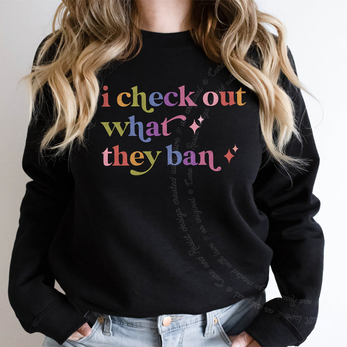 I Check Out What They Ban Care & Resist Gildan crewneck sweatshirt in Black