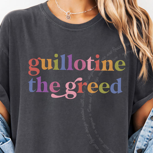 Guillotine the Greed Care & Resist progressive t-shirt in Graphite