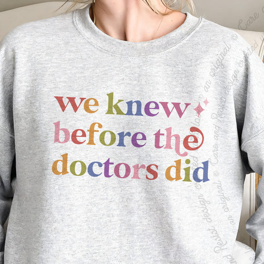 We Knew Before the Doctors Did Care & Resist Gildan crewneck sweatshirt in Sport Grey