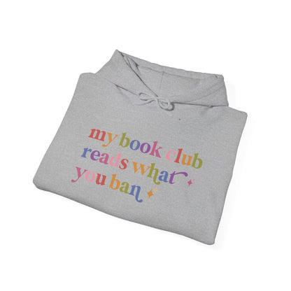 My Book Club Reads What You Ban Hoodie