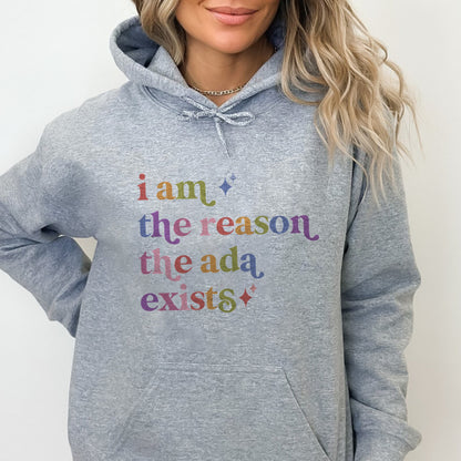 I Am the Reason the Ada Exists Care & Resist Gildan hoodie in Sport Grey