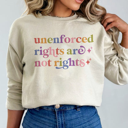 Unenforced Rights are not Rights Care & Resist Gildan crewneck sweatshirt in Sand