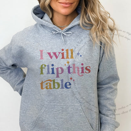 I Will Flip This Table Care & Resist Gildan hoodie in Sport Grey
