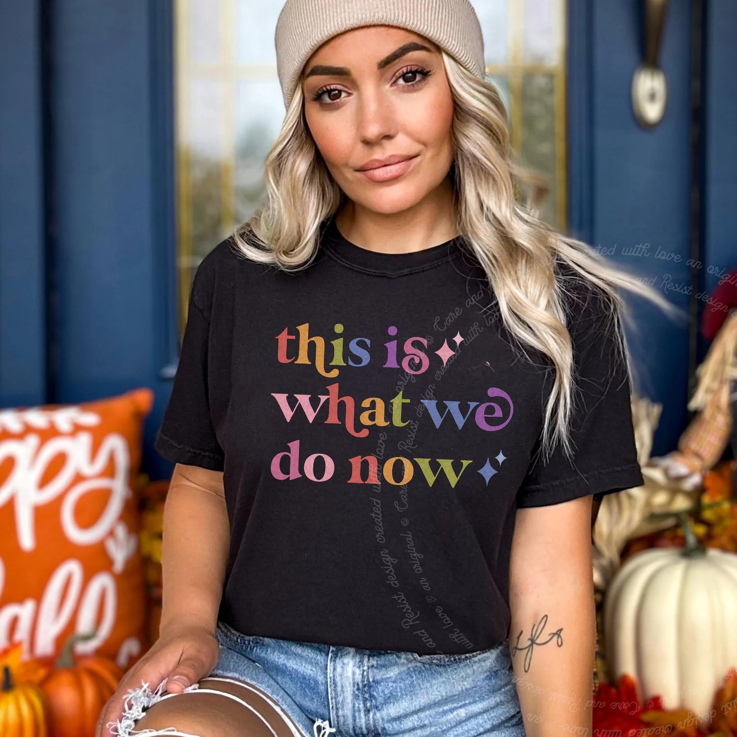 This is What We Do Now Care & Resist rainbow Comfort Colors tee, Black