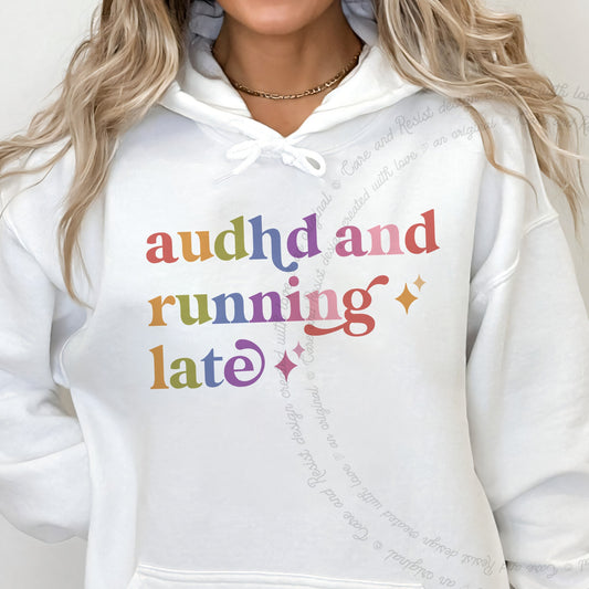Audhd and Running Late Care & Resist Gildan hoodie in White