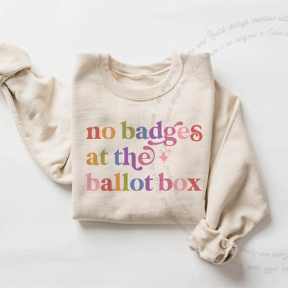 No Badges At the Ballot Box Care & Resist Gildan crewneck sweatshirt in Sand
