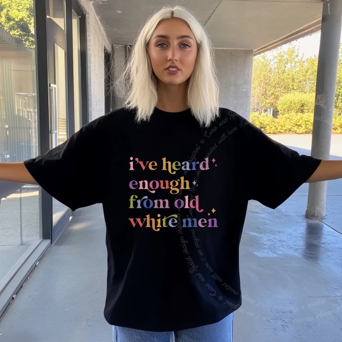 I've Heard Enough From Old White Men Care & Resist progressive t-shirt in Black