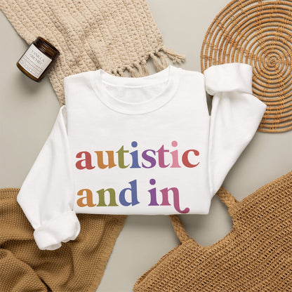 Autistic and in Love Sweatshirt