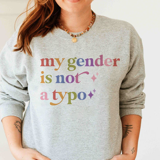 My Gender is not a Typo Care & Resist Gildan crewneck sweatshirt in Sport Grey
