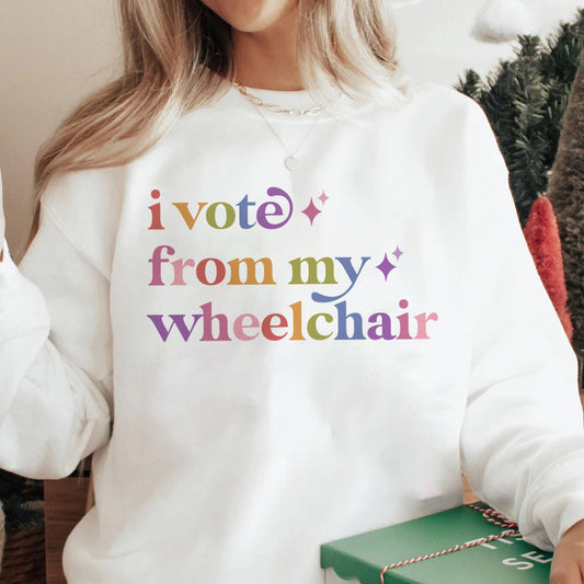I Vote From My Wheelchair Care & Resist Gildan crewneck sweatshirt in White