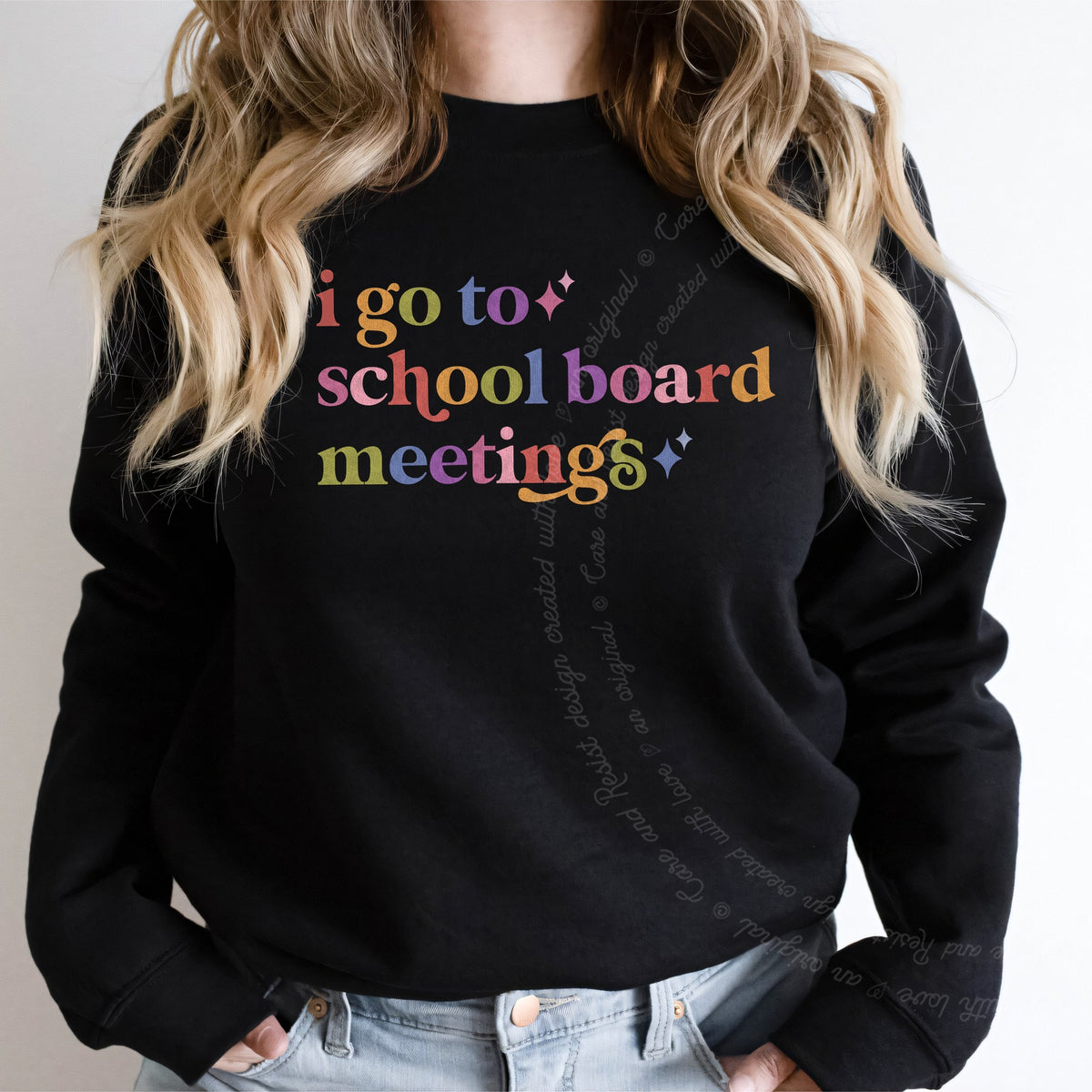 I Go to School Board Meetings Care & Resist Gildan crewneck sweatshirt in Black