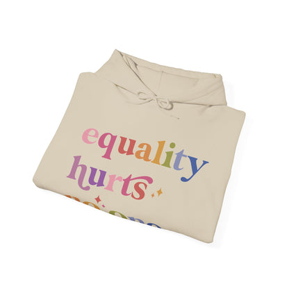 Equality Hurts No One Hoodie