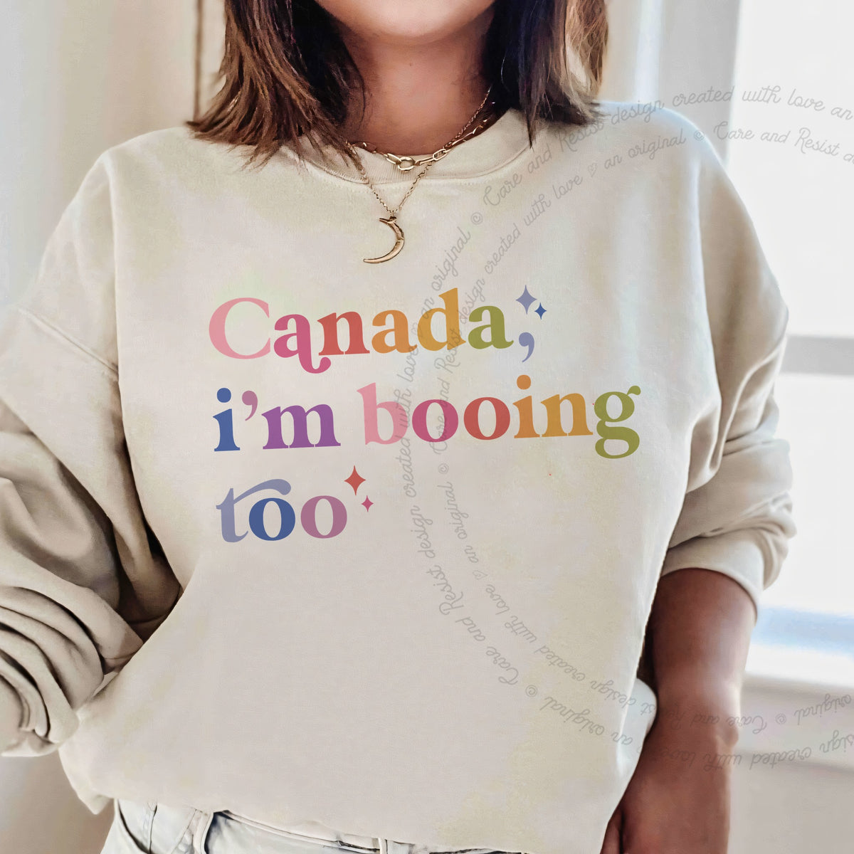 Canada, I'm Booing Too Care & Resist Gildan crewneck sweatshirt in Sand