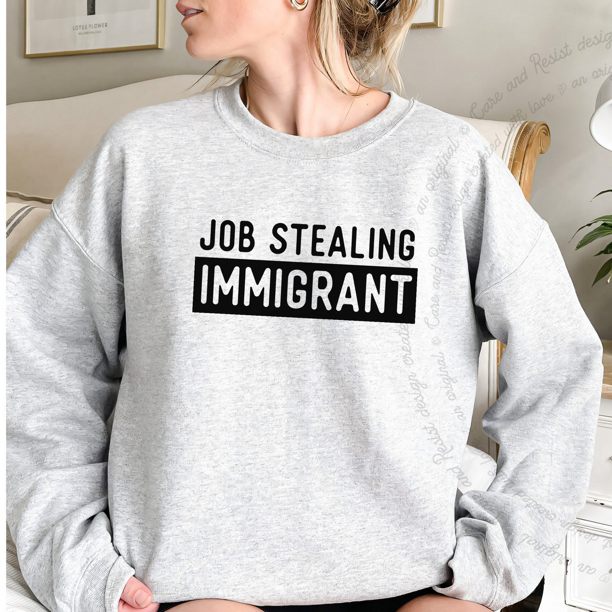 Job Stealing Immigrant Block Care & Resist Gildan crewneck sweatshirt in Sport Grey