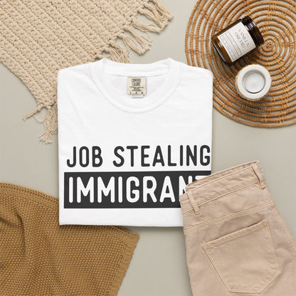 Job Stealing Immigrant Block Comfort Colors Unisex T-Shirt