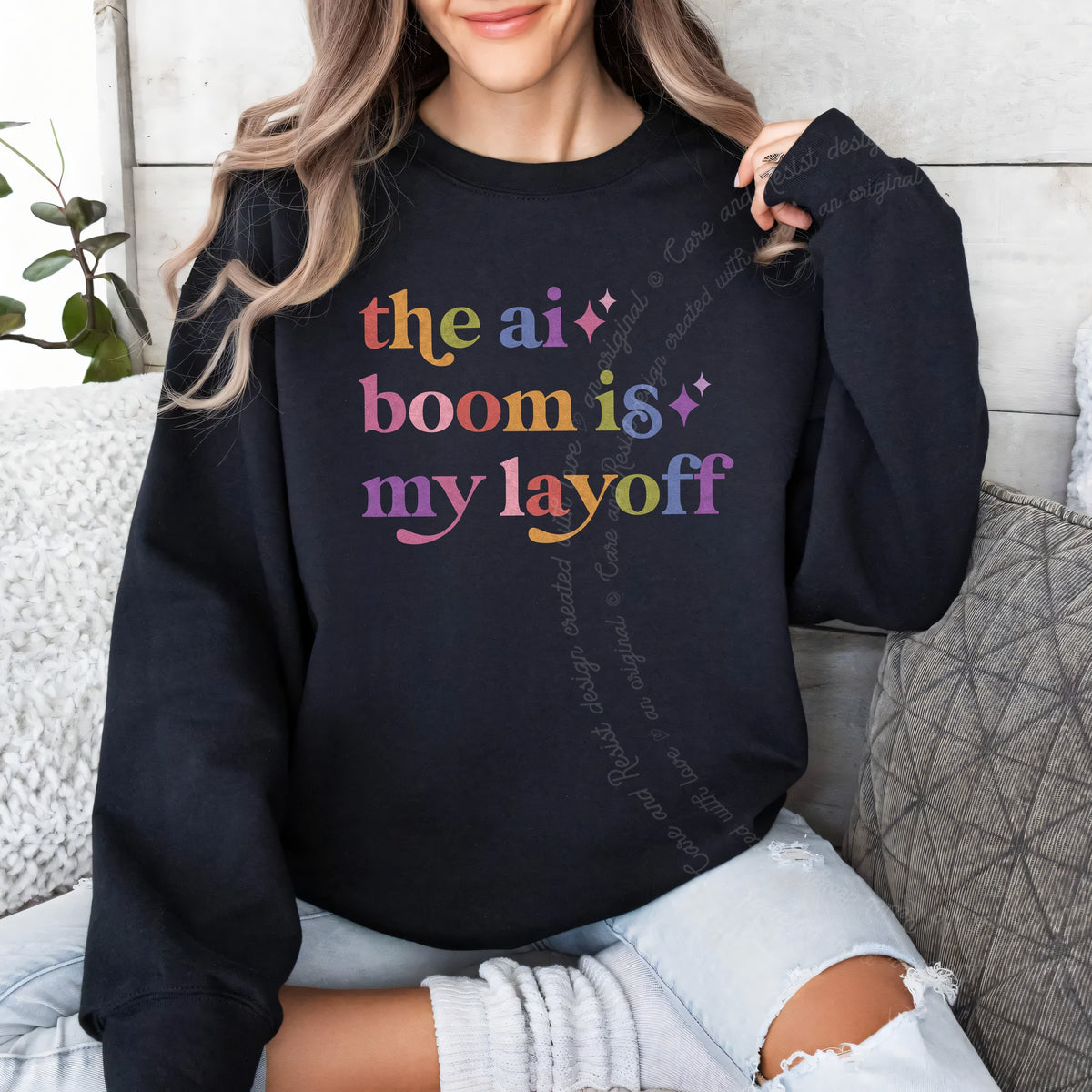 The Ai Boom is My Layoff Care & Resist Gildan crewneck sweatshirt in Black