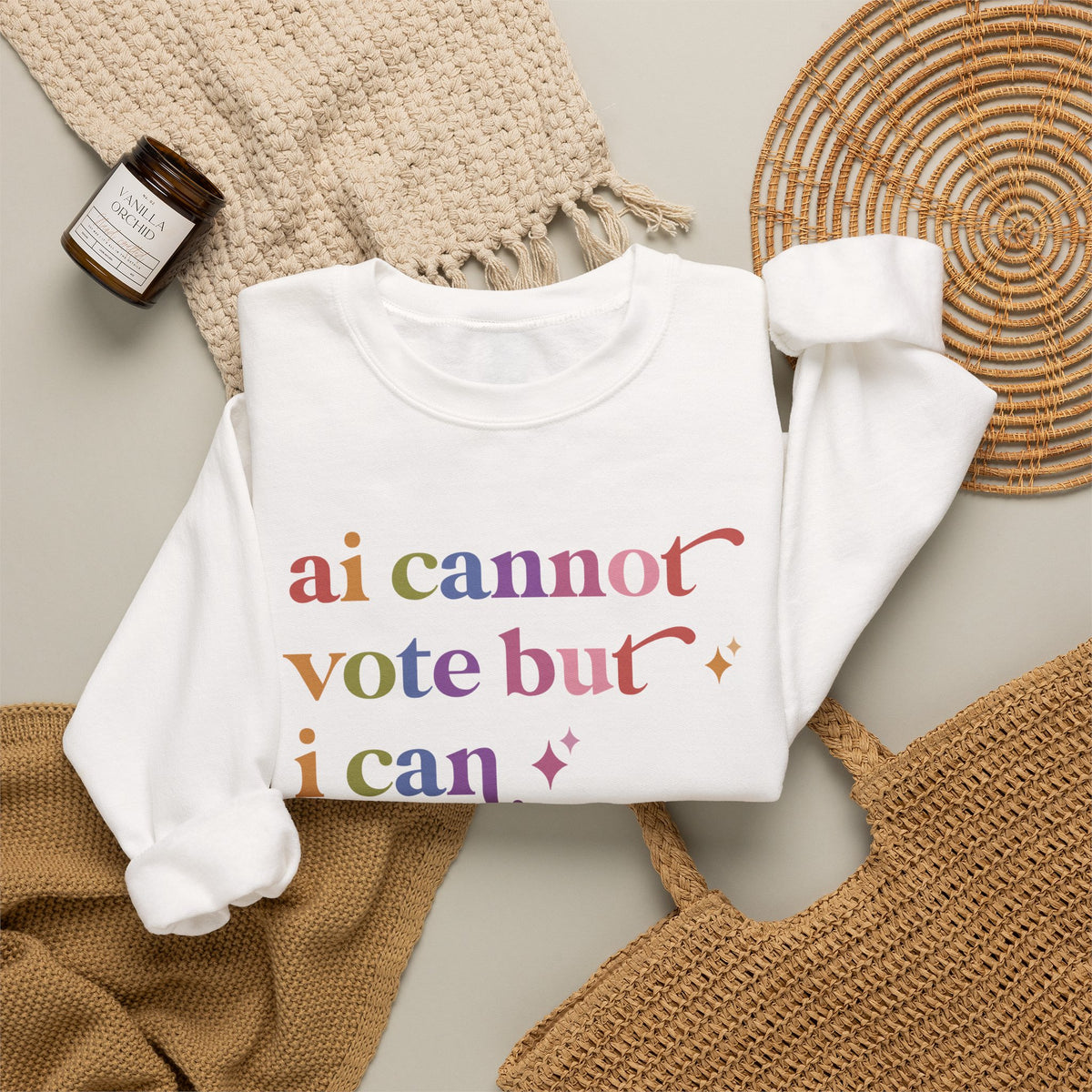 Ai Cannot Vote but I Can Sweatshirt