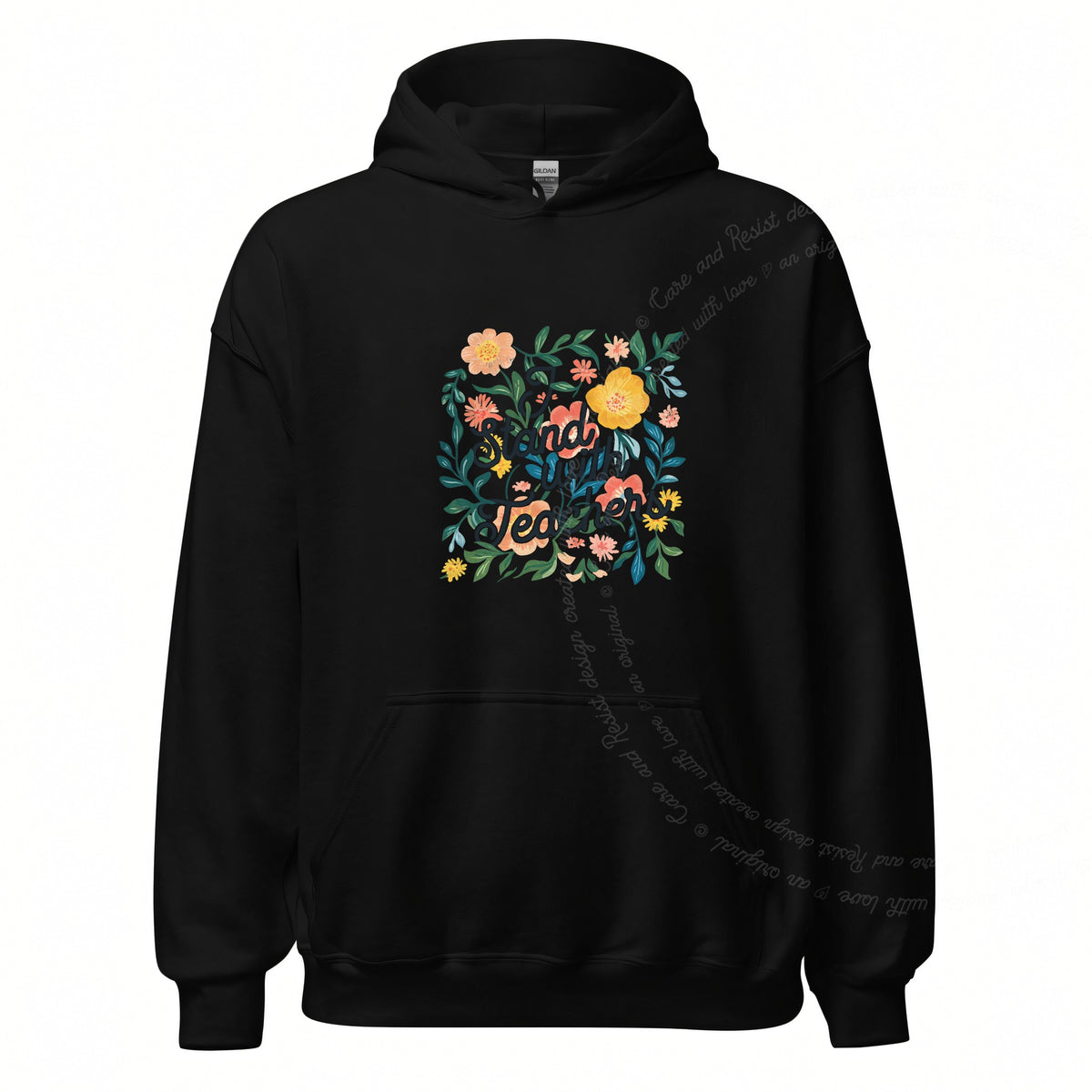 I Stand With Teachers Care & Resist Gildan hoodie in Black