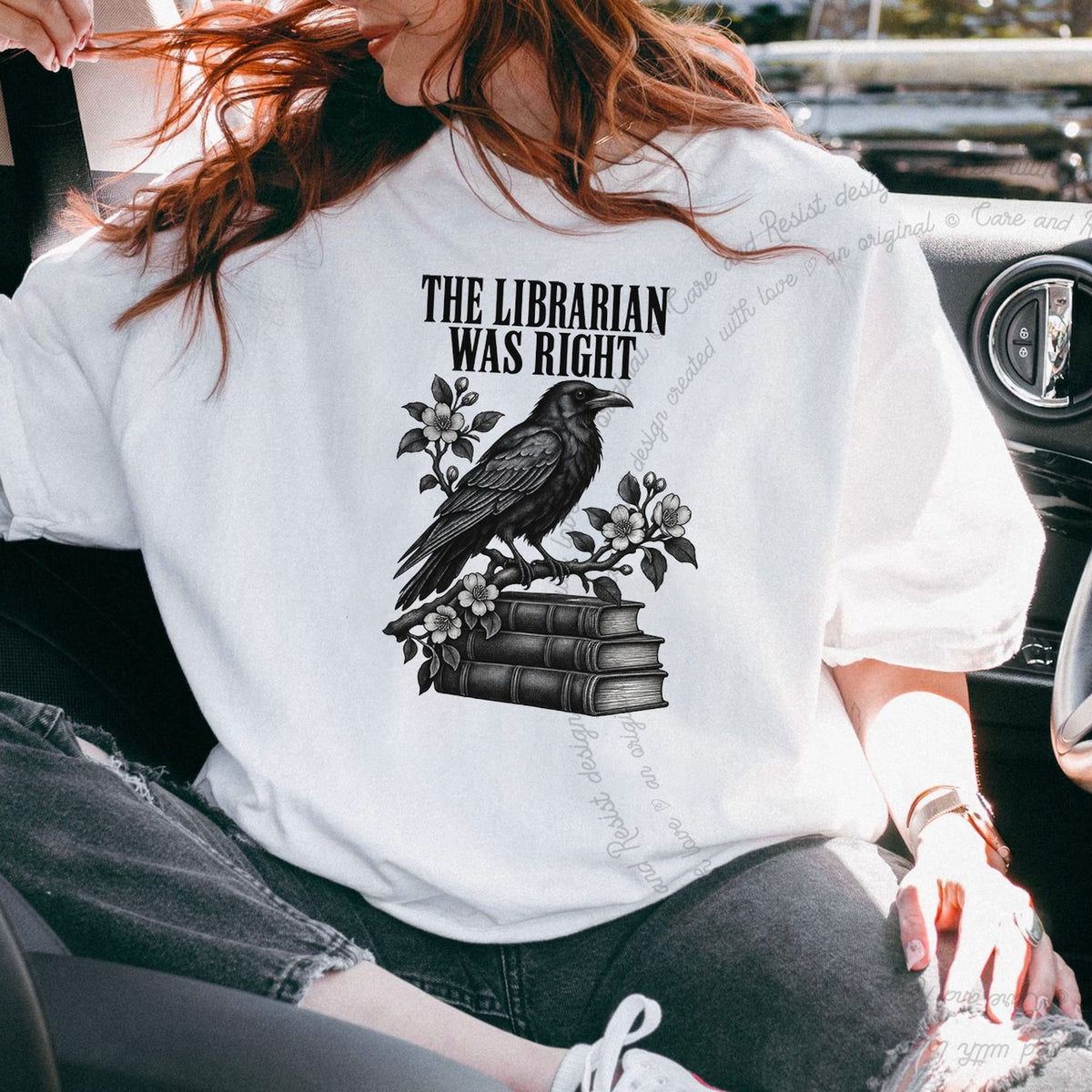 The Librarian Was Right Raven Care & Resist progressive t-shirt in White