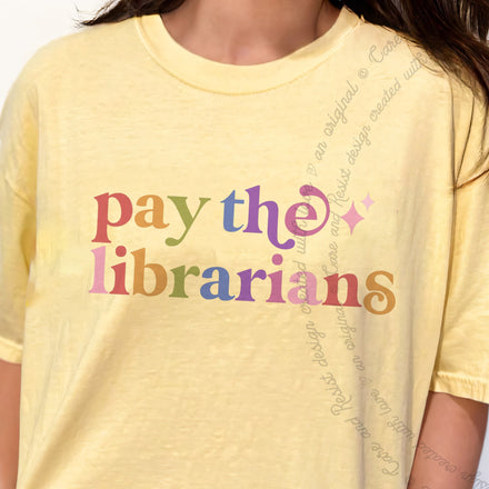 Pay the Librarians Comfort Colors Unisex T-Shirt