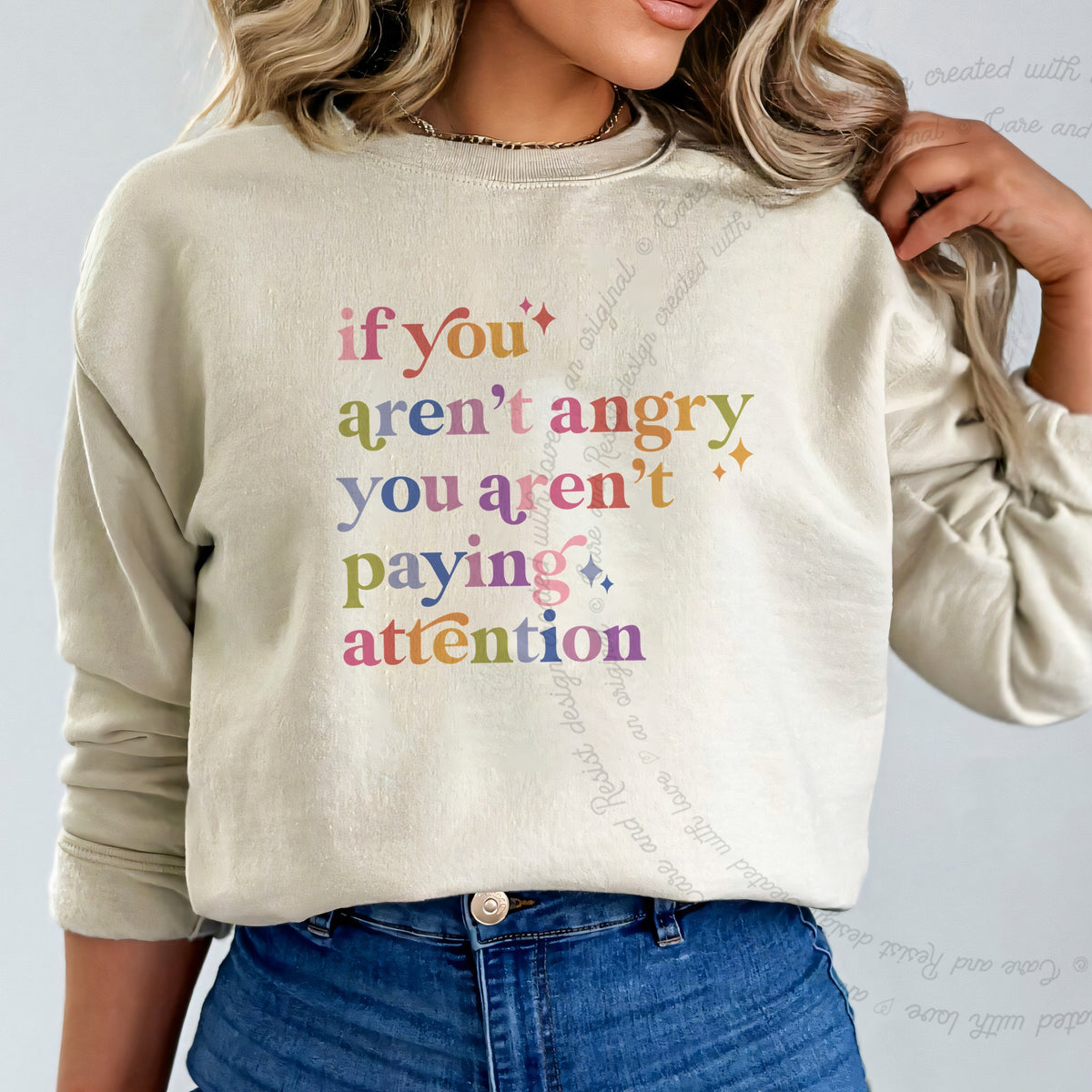 If You Aren't Angry You Aren't Paying Attention Care & Resist Gildan crewneck sweatshirt in Sand