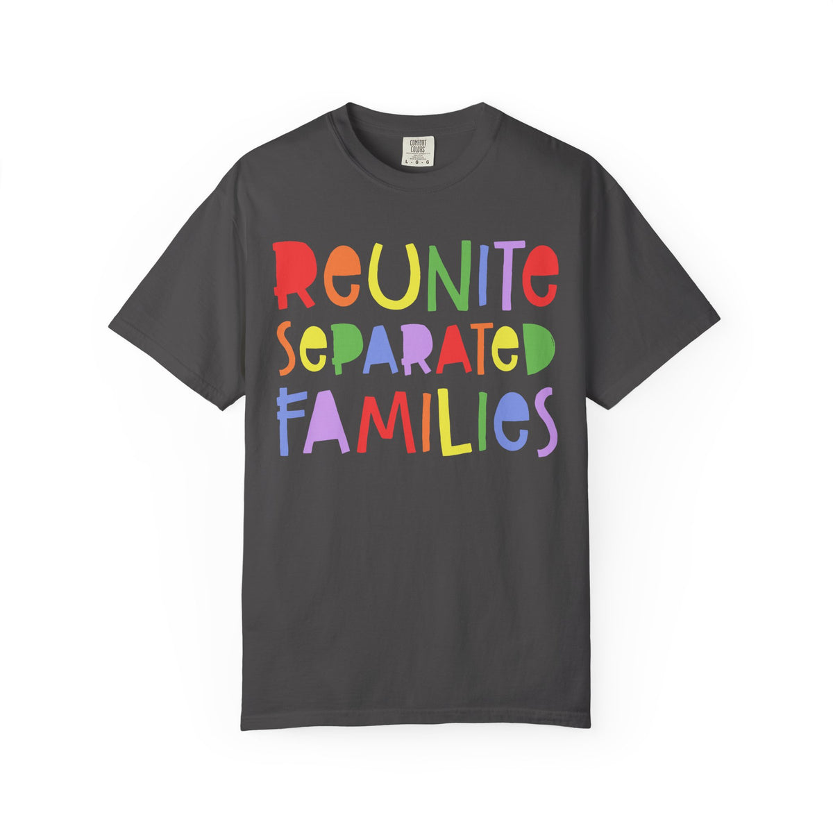 Reunite Separated Families Comfort Colors Unisex T-Shirt