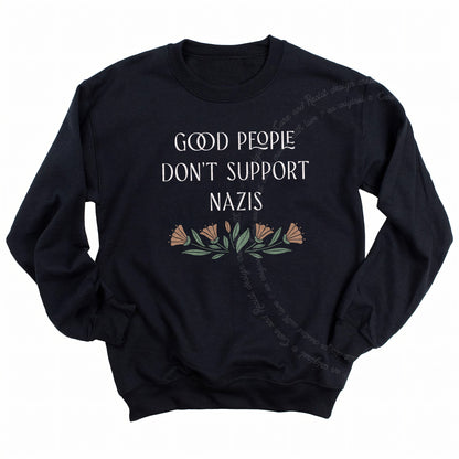 Good People Don't Support Nazis Care & Resist Gildan crewneck sweatshirt in Black