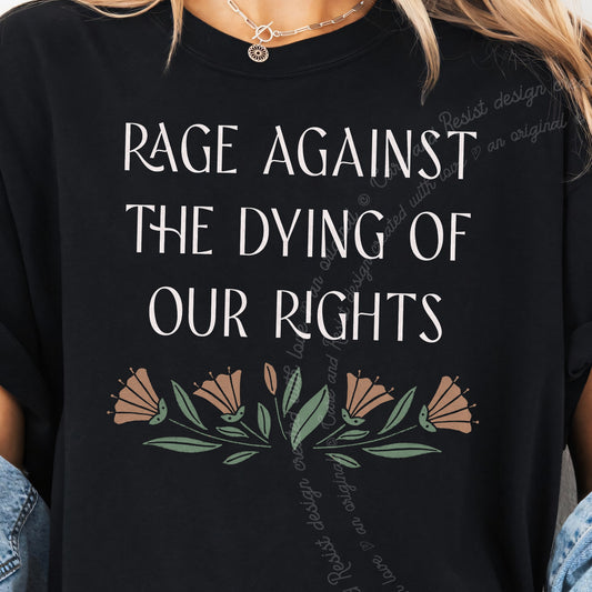Rage Against The Dying of Our Rights Care & Resist tee in Black, close-up of the lettering