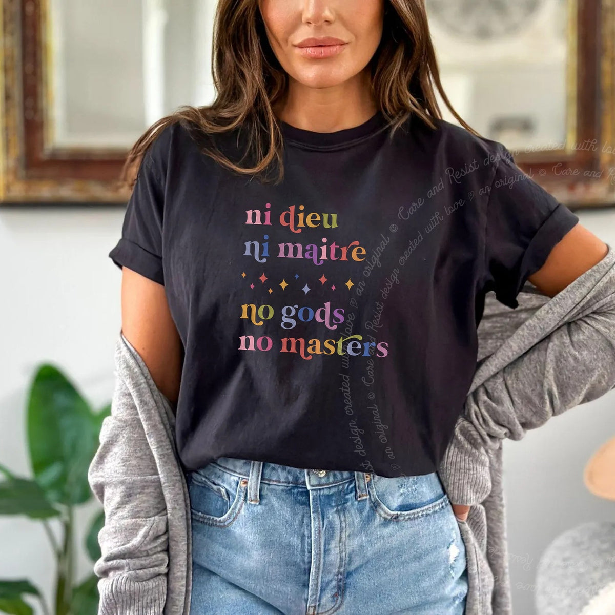 Ni Dieu Ni Maitre No Gods No Masters Care & Resist progressive t-shirt in Black