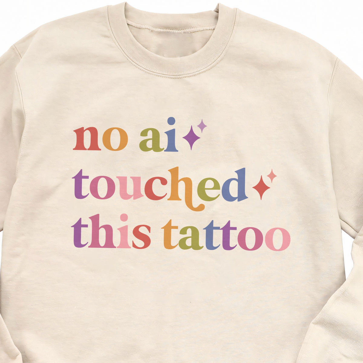 No Ai Touched This Tattoo Care & Resist Gildan crewneck sweatshirt in Sand