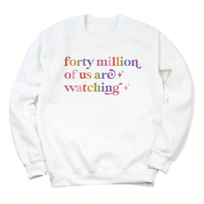 Forty Million of Us are Watching Care & Resist Gildan crewneck sweatshirt in White