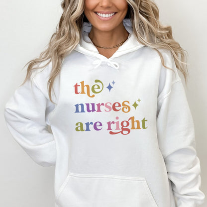 The Nurses are Right Care & Resist Gildan hoodie in White