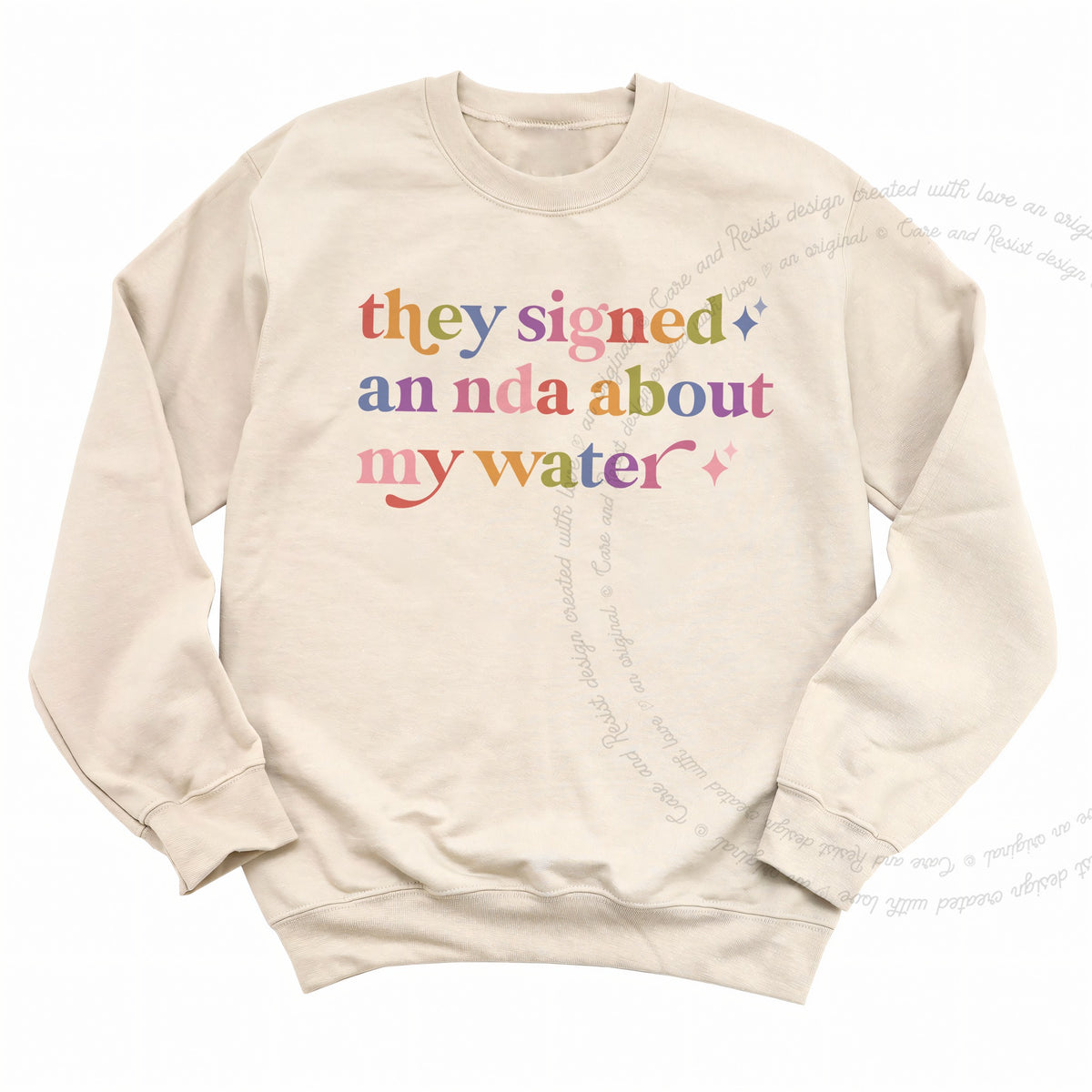 They Signed an Nda About My Water Care & Resist Gildan crewneck sweatshirt in Sand