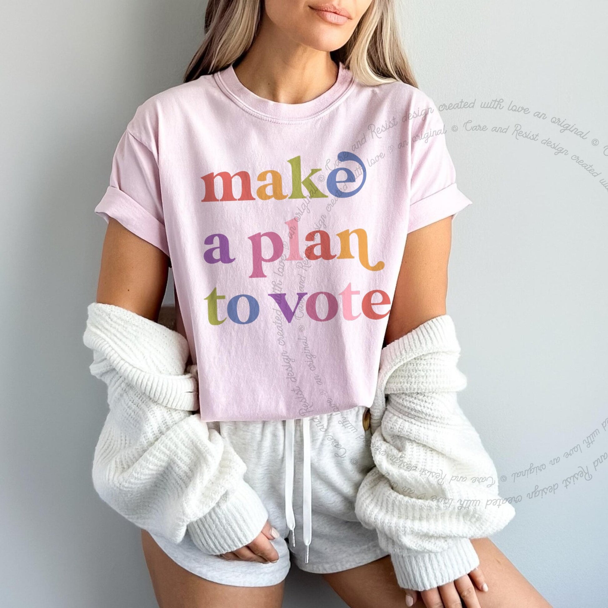 Make a Plan to Vote Care & Resist rainbow Comfort Colors tee, Blossom