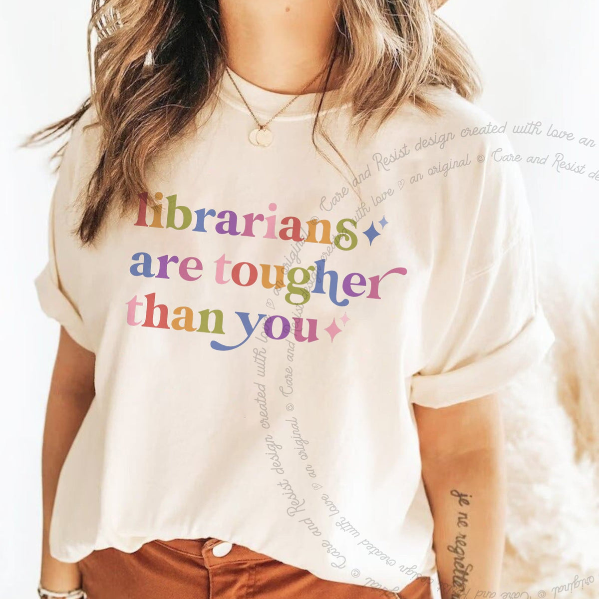 Librarians are Tougher Than You Care & Resist rainbow tee